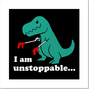 I Am Unstoppable Posters and Art
